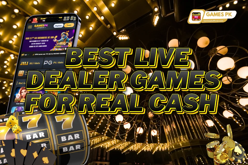 GamesPK's Best Live Dealer Games for Real Cash