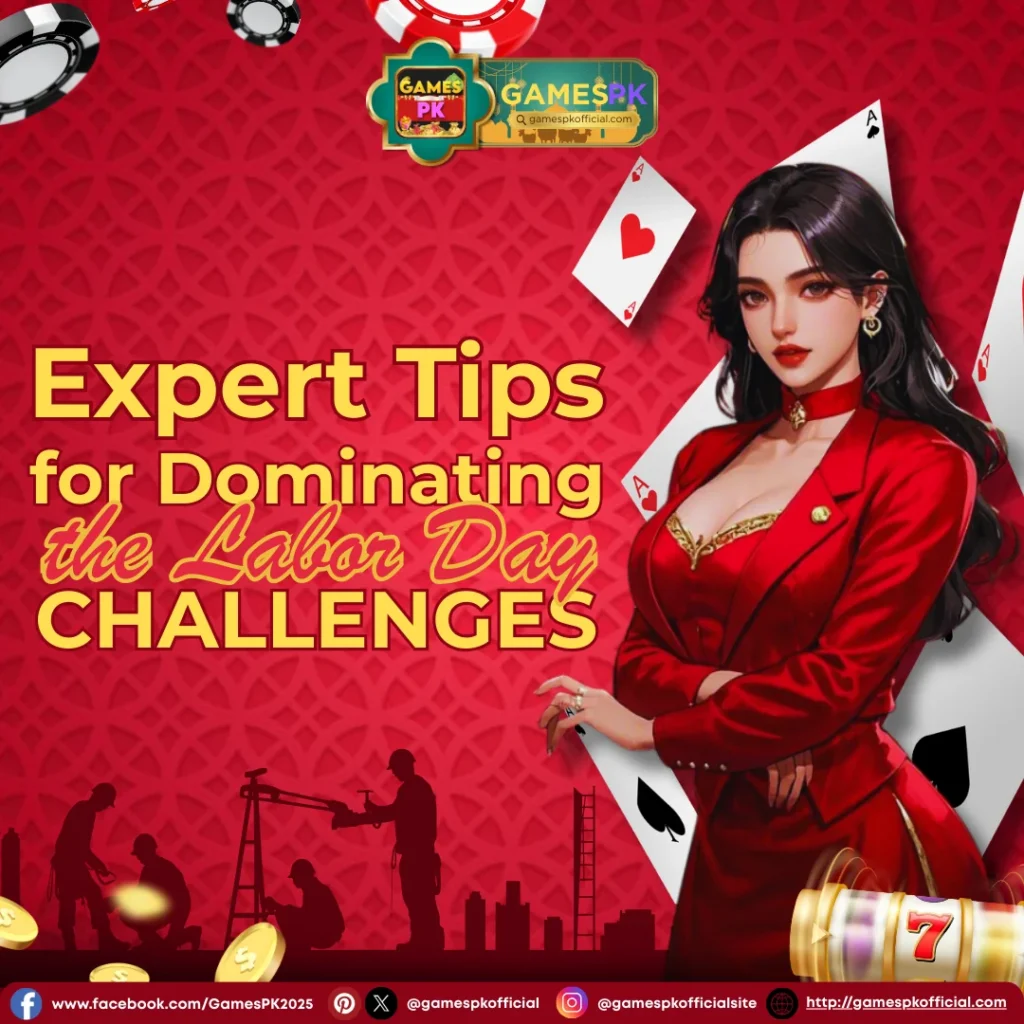 Expert Tips for Dominating the Labor Day Challenges on GamesPK
