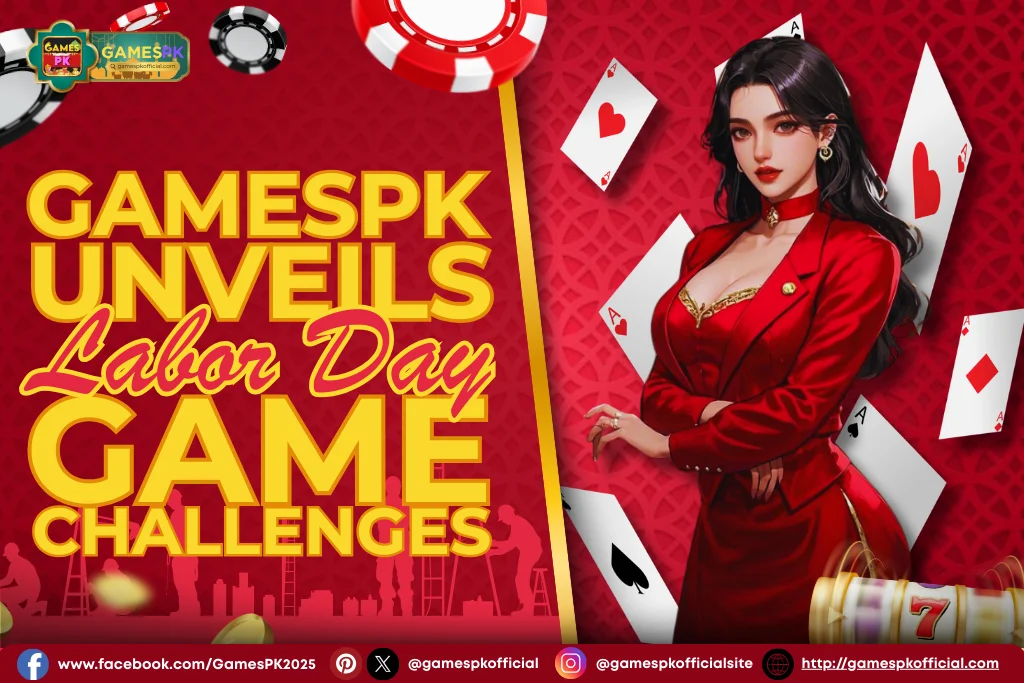 GamesPK Unveils Labor Day Game Challenges
