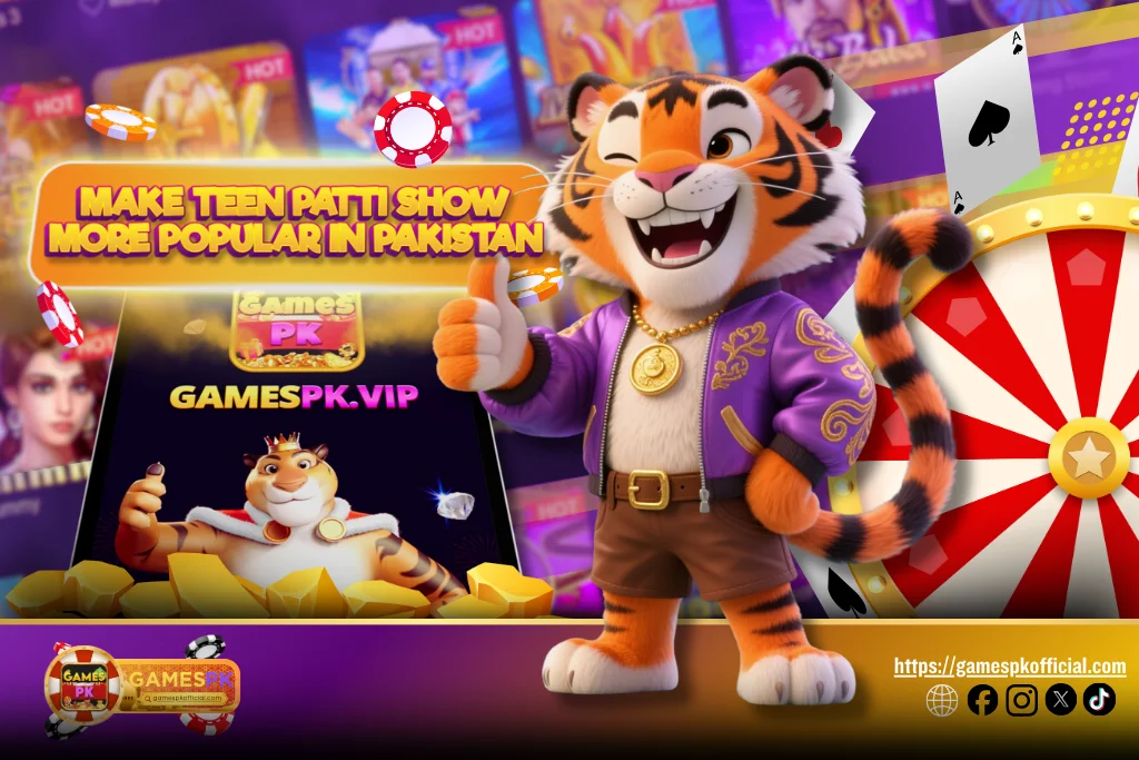 Make Teen Patti Show More Popular in Pakistan